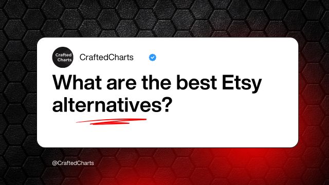 What are the best Etsy alternatives text on the white and black background