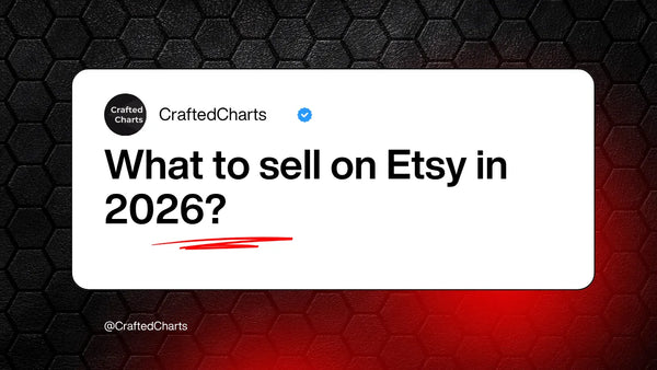 What to Sell on Etsy: High-Demand Product Categories in 2026