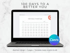 A laptop screen displaying the 100-day challenge template being edited in the Canva interface. The header above reads "100 Days to a Better You" against a marble background.