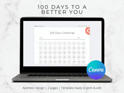 A laptop screen displaying the 100-day challenge template being edited in the Canva interface. The header above reads 