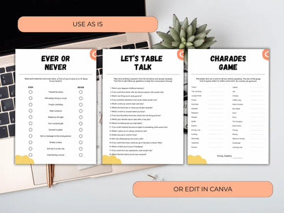 Three printable game/activity sheets displayed on a desk mockup with a laptop, notebook, and succulent. The sheets read 'EVER OR NEVER', 'LET'S TABLE TALK', and 'CHARADES GAME', with peach callout banners saying 'USE AS IS' and 'OR EDIT IN CANVA'.